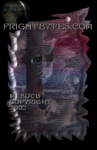 Evil Spirit by M. Buck copyright 2002. For exclusive use by Frightbytes.com. Not Public Domain.