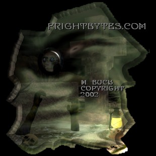 Scared to Death by M. Buck copyright 2002. For exclusive use by Frightbytes.com. Not Public Domain.